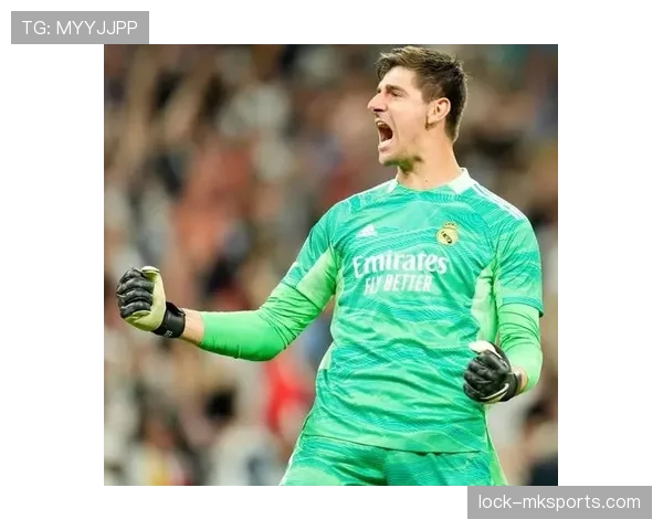 库尔图瓦加盟皇马：从质疑到荣耀，重塑西班牙门将历史的转折点